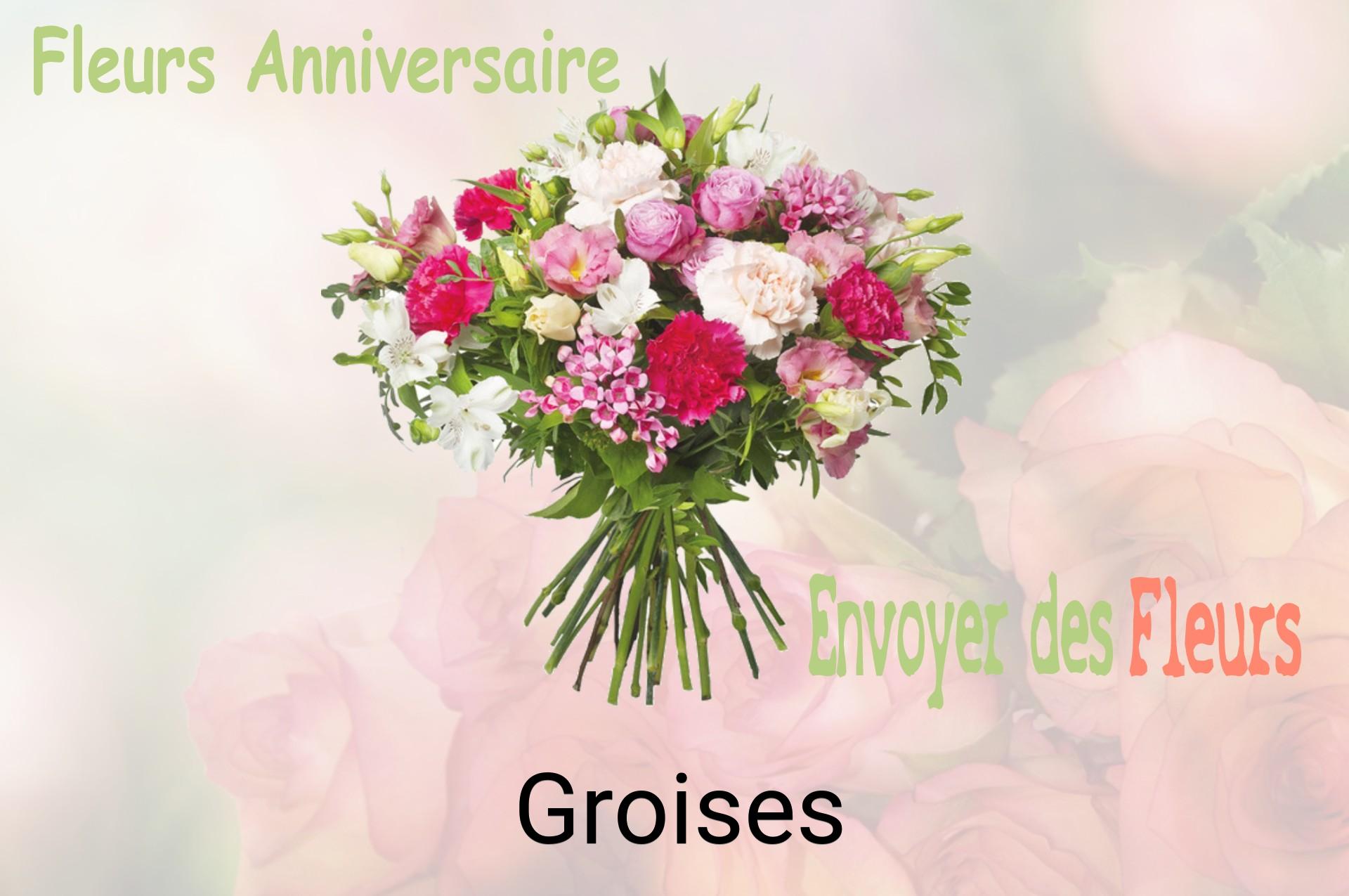 Bouquet de fleurs d’anniversaire livré à Groises